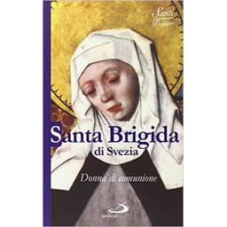 Santa Brigida di Svezia....